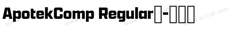 ApotekComp Regular◆字体转换